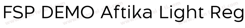 FSP DEMO Aftika Light Regular字体转换
